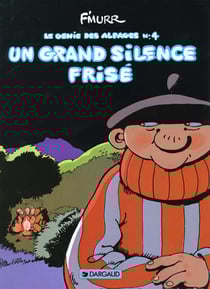 Le génie des alpages Tome 4 : un grand silence frisé