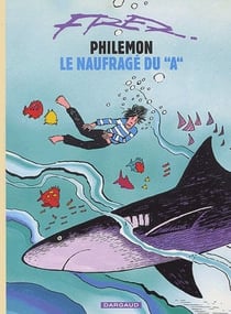 Philémon Tome 2 : Philémon et le naufragé du "A