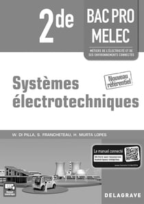 Systèmes électrotechniques - 2nde bac pro MELEC - nouveau référentiel