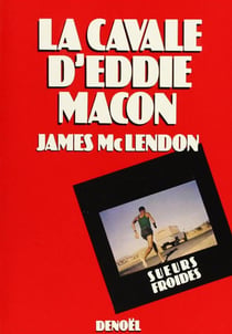 La cavale d'eddie macon