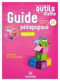 Les nouveaux outils pour les maths : CP - guide pédagogique - manuel avec CD-Rom ressources - livre du professeur (édition 2018)