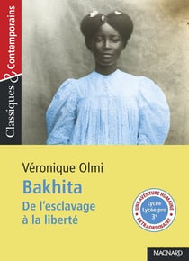 Bakhita : de l'esclavage a la liberté