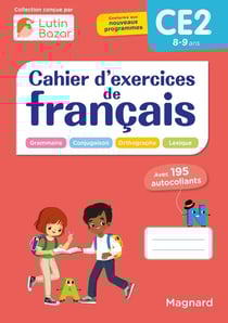 Mes fiches mémo : Cahier d'exercices de français CE2 : Une collection conçue par Lutin Bazar