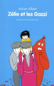 Zélie et les Gazzi