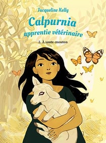Calpurnia apprentie vétérinaire Tome 2 : à saute mouton