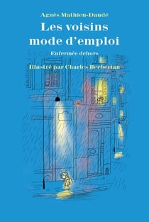 Les voisins mode d'emploi - enfermée dehors