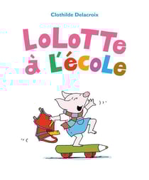 Lolotte à l'école