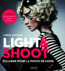 Light & shoot - éclairer pour la photo de mode