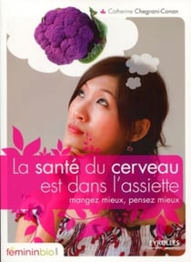La santé du cerveau est dans l'assiette