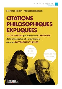 Citations philosophiques expliquées - 100 citrations pour découvrir l'histoire de la philosophie