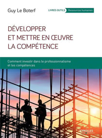 Développer et mettre en oeuvre la compétence (8e édition)