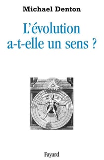L'Evolution a-t-elle un sens ?