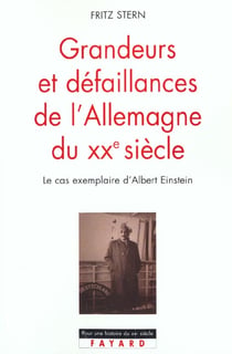 Grandeurs et defaillances de l'allemagne du xxe siecle