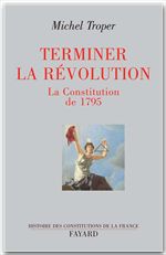 Terminer la révolution - la constitution de 1795