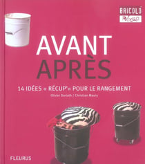 Avant-apres, 14 idees recup pour le rangement