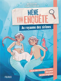 Mène ton enquête : Au royaume des sirènes