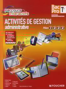 Parcours interactifs - activités de gestion administrative - pôles 1, 2, 3, 4 - terminale bac pro