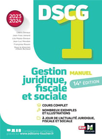 DSCG 1 : gestion juridique, sociale et fiscale - manuel (édition 2023/2024)