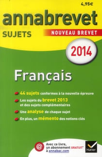 Annabrevet sujets t.1 - français (édition 2014)