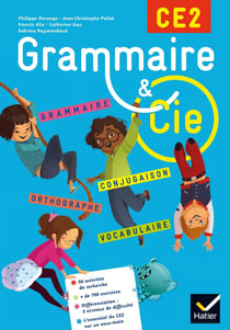 GRAMMAIRE ET CIE : grammaire et cie - étude de la langue - CE2 - livre de l'élève (édition 2015)