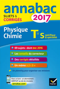 Annabac sujets & corriges - 2017 - physique-chimie - terminale s