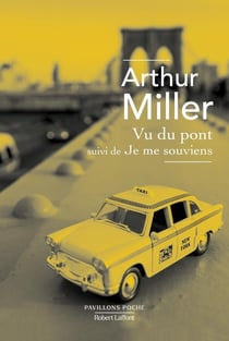 Vu du pont : je me souviens
