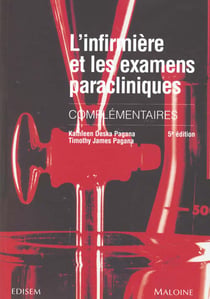 L'infirmiere et les examens paracliniques, 5e ed.