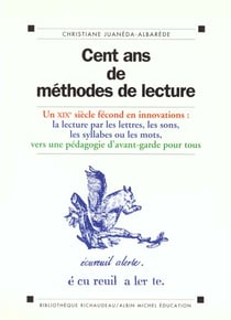 Cent ans de methodes de lecture