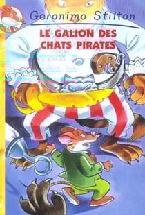 Geronimo Stilton Tome 2 : le galion des chats pirates