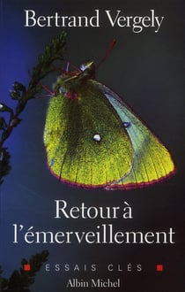Retour à l?émerveillement
