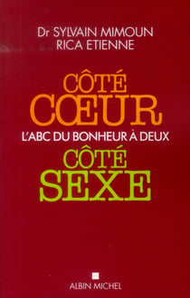 Côté coeur, côté sexe - l'abc du bonheur à deux