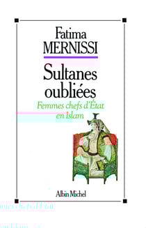Sultanes oubliées : Femmes chefs d'État en Islam