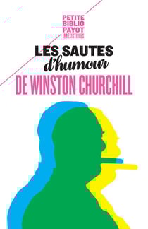Les sautes d'humour de Winston Churchill