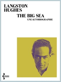 The big sea, une autobiographie