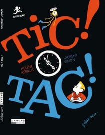 Tic ! tac !