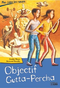 Objectif gutta-percha