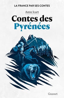 La France par ses contes : Contes des Pyrénées