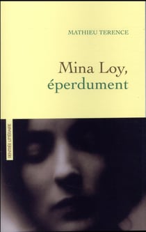 Mina Loy, éperdument
