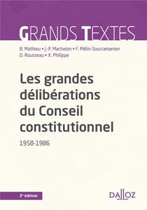 Les grandes déliberations du Conseil constitutionnel, 1958-1986 (2e édition)