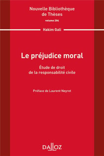 Le préjudice moral : étude de droit de la responsabilité civile