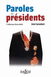 Paroles de présidents (3e édition)