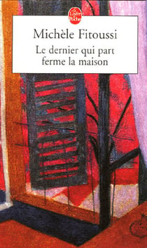 Le dernier qui part ferme la maison