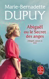 Abigaël Tome 3 : ou le Secret des anges