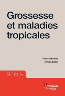 Grossesse et pathologies tropicales