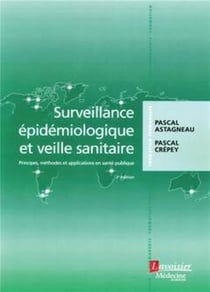 Surveillance épidemiologique et veille sanitaire (2e édition)