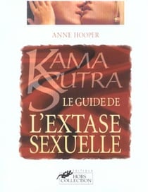 Le guide de l'extase sexuelle