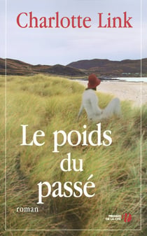 Le Poids Du Passe