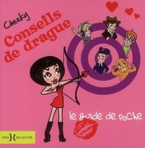Cheeky - conseils de drague - le guide de poche