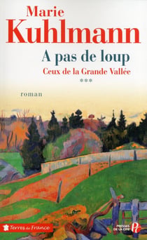 Ceux de la grande vallée - tome 3 A pas de loup