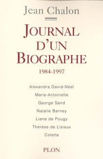 Journal d'un biographe 1984-1997